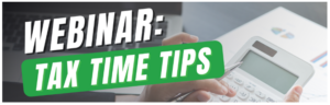 Webinar: Tax Time Tips with image of person using calculator.