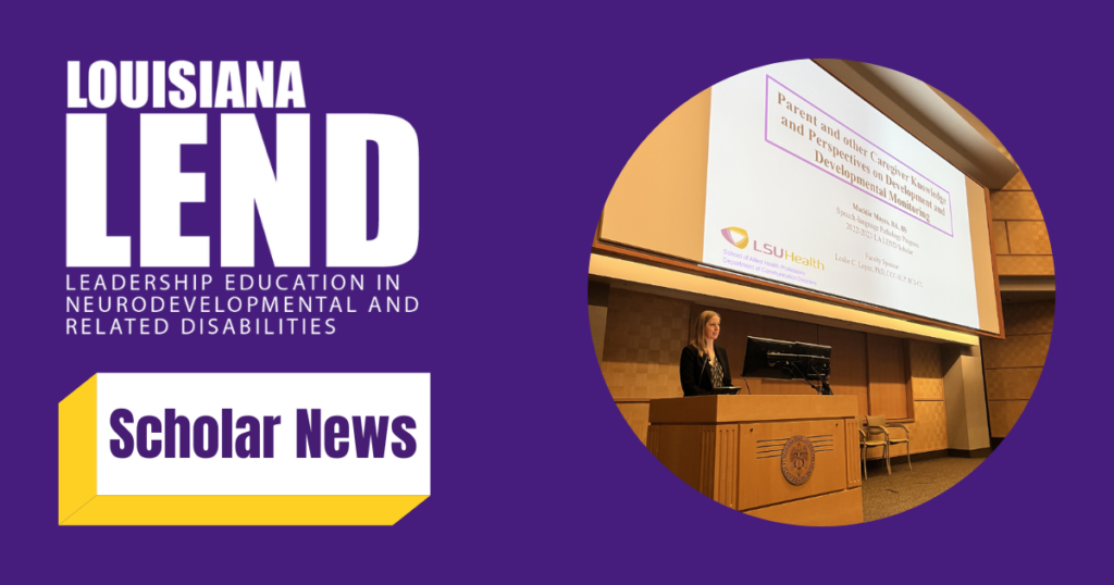 Louisiana LEND Scholar News with Maddie Mayes in HDC auditorium presenting with slides